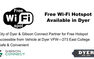 Dyer Free Public Wi-Fi Hotspot Announced